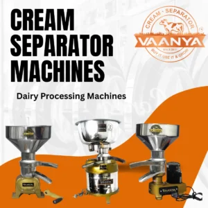 Cream Separator Machine: Benefits, Working & Dairy Uses